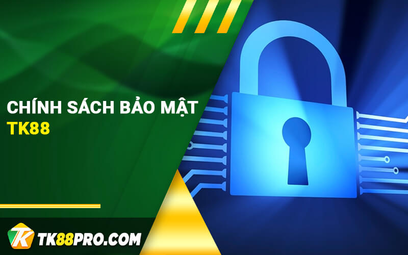 Chính sách bảo mật Chính sách bảo mật của nhà cái