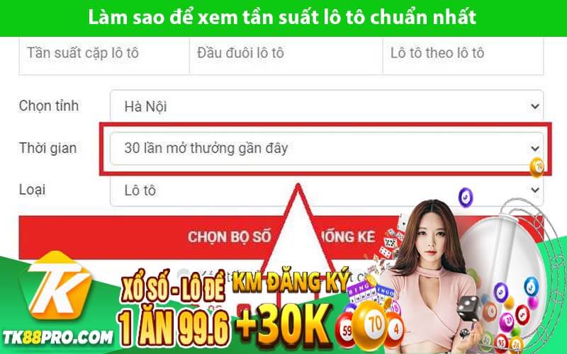 Làm sao để xem tần suất lô tô chuẩn nhất